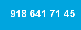 918 641 71 45